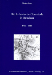Die lutherische Gemeinde in Brücken 1700 - 1818