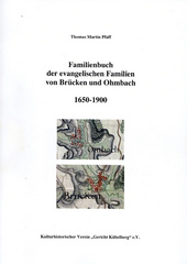 Familienbuch der evangelischen Familien von Brücken und Ohmbach 1650-1900