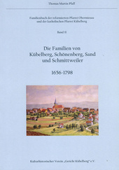 Die Familien von Kübelberg, Schönenberg, Sand und Schmittweiler 1656-1798