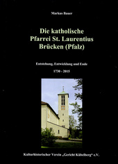 Die katholische Pfarrei St. Laurentius Brücken (Pfalz)